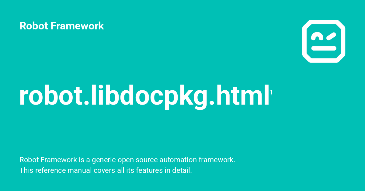 robot.libdocpkg.htmlwriter - Robot Framework