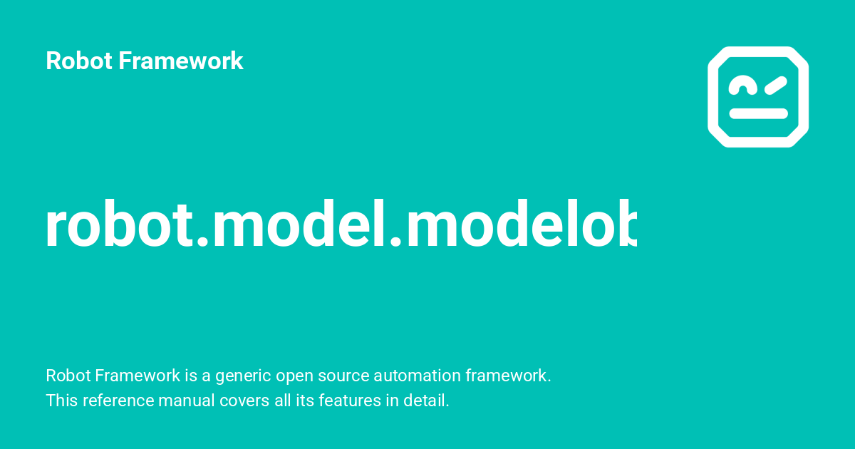 robot.model.modelobject - Robot Framework